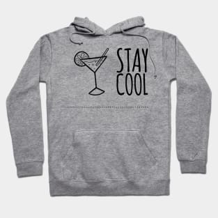 stay cool Hoodie